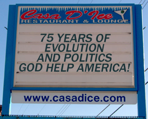 75 years of evolution and politics   God help America!