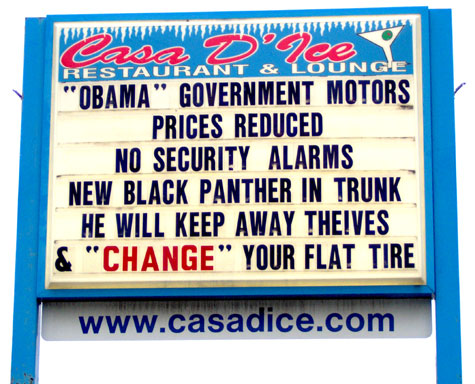 "Obama" Government Motors   Prices Reduced   No Security Alarms   New Black Panther in Trunk   He Will Keep Away Theives & "CHANGE" Your Flat Tire