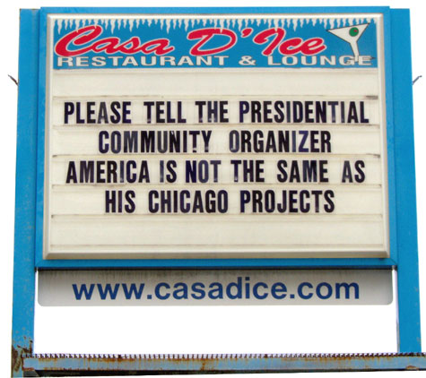 Please Tell The Presidential Community Organizer America Is Not The Same As His Chicago Projects