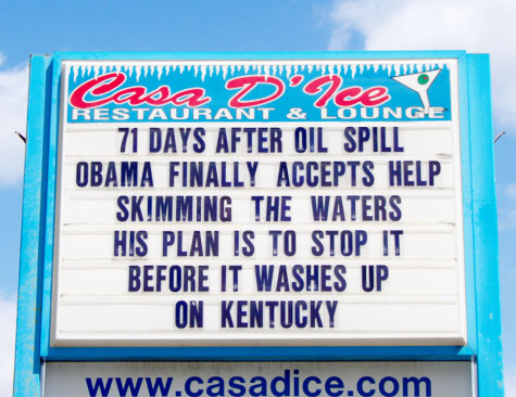71 Days After Oil Spill   Obama Finally Accepts Help Skimming The Waters   His Plan Is To Stop It Before It Washes Up On Kentucky